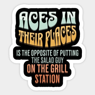 Aces In Their Places Funny Restaurant Station Fail Sticker